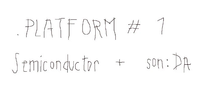 Semiconductor e son:DA  • Platform #1